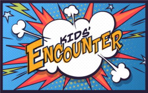 Kids’ Encounter