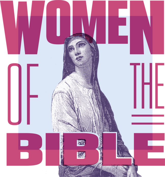Women Of The Bible - A Northwest Sermon Series